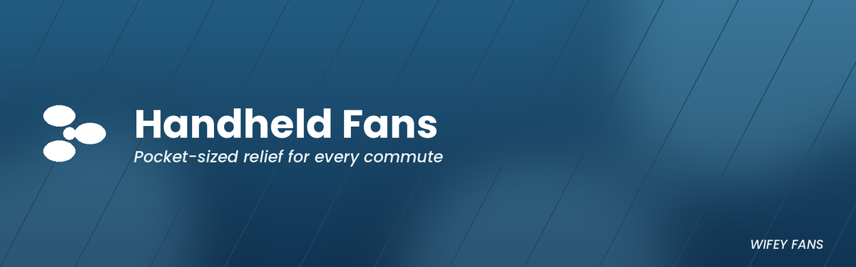 Handheld Fans